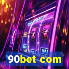 90bet com